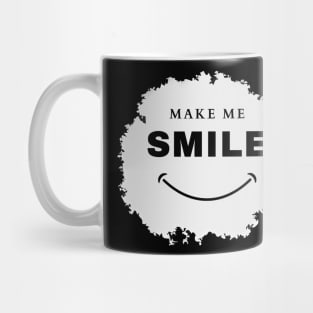 Make me smile Mug